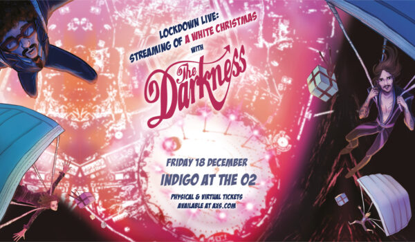 LOCKDOWN LIVE:  STREAMING OF A WHITE CHRISTMAS WITH THE DARKNESS